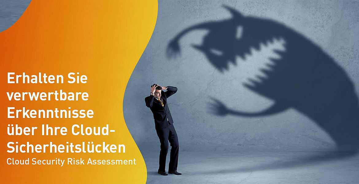 Cloud Risk Assessment - die Schatten-IT ins Licht setzen